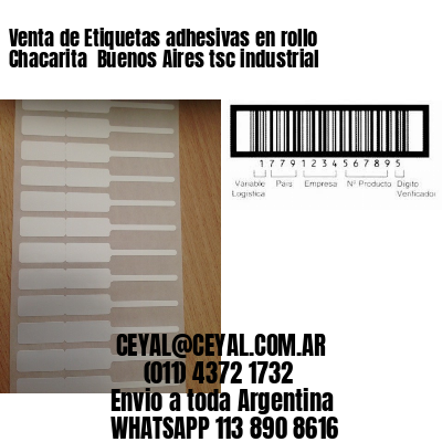 Venta de Etiquetas adhesivas en rollo Chacarita  Buenos Aires tsc industrial