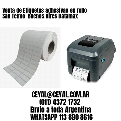 Venta de Etiquetas adhesivas en rollo San Telmo  Buenos Aires Datamax