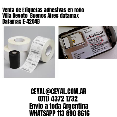 Venta de Etiquetas adhesivas en rollo Villa Devoto  Buenos Aires datamax Datamax E-4204B