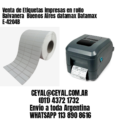 Venta de Etiquetas impresas en rollo Balvanera  Buenos Aires datamax Datamax E-4204B