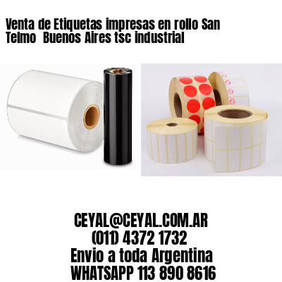Venta de Etiquetas impresas en rollo San Telmo  Buenos Aires tsc industrial