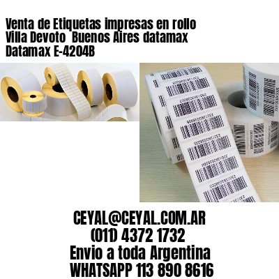 Venta de Etiquetas impresas en rollo Villa Devoto  Buenos Aires datamax Datamax E-4204B