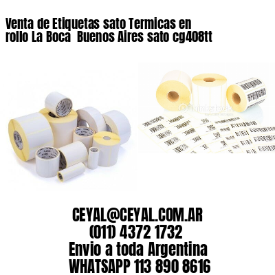 Venta de Etiquetas sato Termicas en rollo La Boca  Buenos Aires sato cg408tt