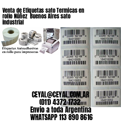 Venta de Etiquetas sato Termicas en rollo Núñez  Buenos Aires sato industrial