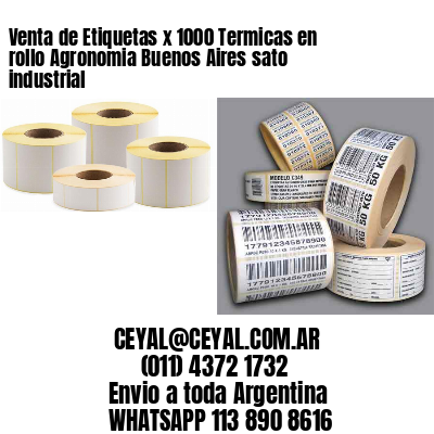 Venta de Etiquetas x 1000 Termicas en rollo Agronomia Buenos Aires sato industrial
