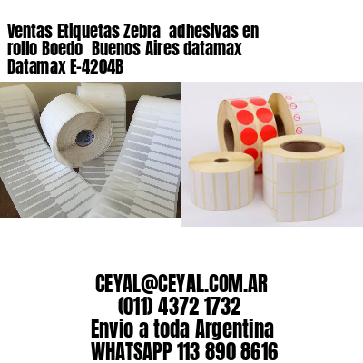 Ventas Etiquetas Zebra  adhesivas en rollo Boedo  Buenos Aires datamax Datamax E-4204B
