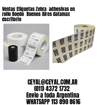 Ventas Etiquetas Zebra  adhesivas en rollo Boedo  Buenos Aires datamax escritorio