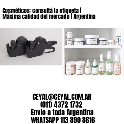 Cosméticos: consultá la etiqueta | Máxima calidad del mercado | Argentina