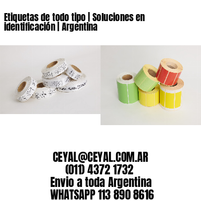 Etiquetas de todo tipo | Soluciones en identificación | Argentina