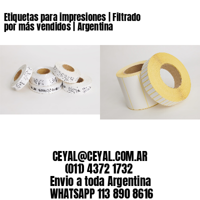 Etiquetas para impresiones | Filtrado por más vendidos | Argentina
