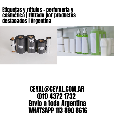 Etiquetas y rótulos - perfumería y cosmética | Filtrado por productos destacados | Argentina