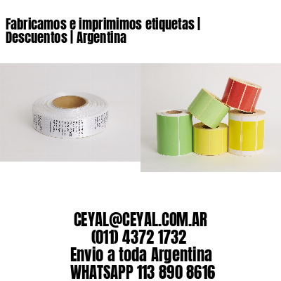 Fabricamos e imprimimos etiquetas | Descuentos | Argentina