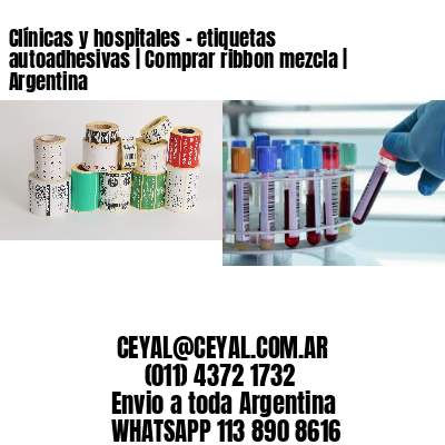 Clínicas y hospitales - etiquetas autoadhesivas | Comprar ribbon mezcla | Argentina