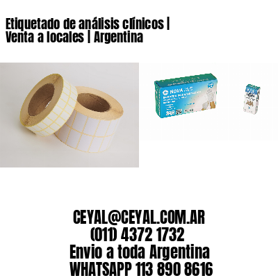 Etiquetado de análisis clínicos | Venta a locales | Argentina