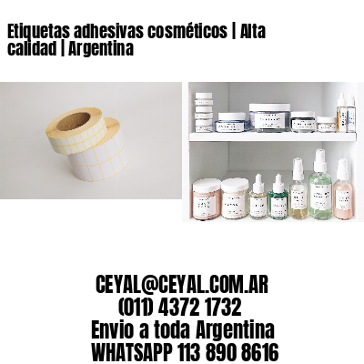 Etiquetas adhesivas cosméticos | Alta calidad | Argentina