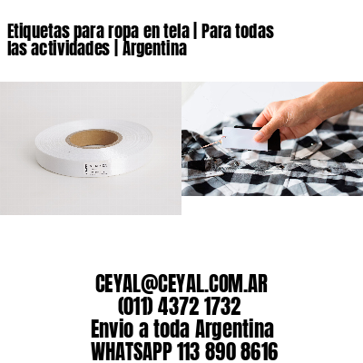 Etiquetas para ropa en tela | Para todas las actividades | Argentina