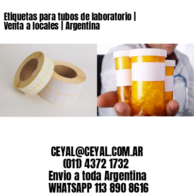 Etiquetas para tubos de laboratorio | Venta a locales | Argentina