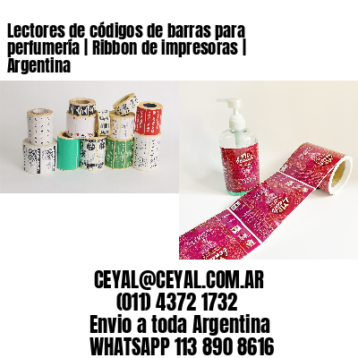 Lectores de códigos de barras para perfumería | Ribbon de impresoras | Argentina