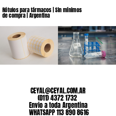 Rótulos para fármacos | Sin mínimos de compra | Argentina