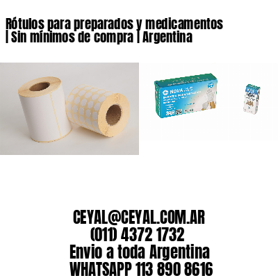 Rótulos para preparados y medicamentos | Sin mínimos de compra | Argentina