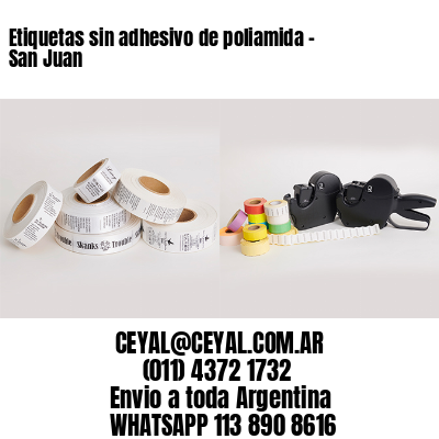 Etiquetas sin adhesivo de poliamida – San Juan