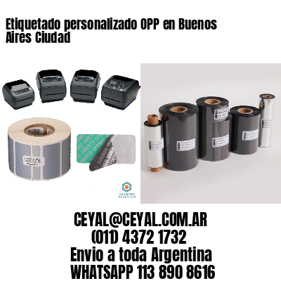 Etiquetado personalizado OPP en Buenos Aires Ciudad