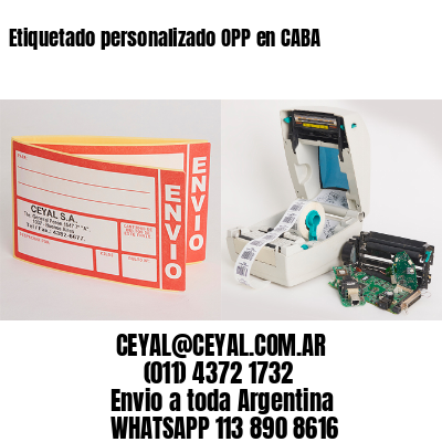 Etiquetado personalizado OPP en CABA