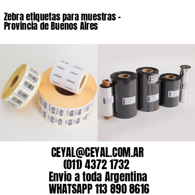 Zebra etiquetas para muestras – Provincia de Buenos Aires