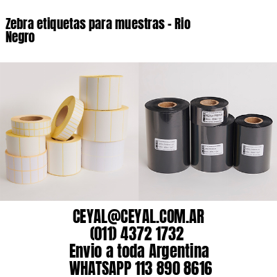 Zebra etiquetas para muestras – Rio Negro