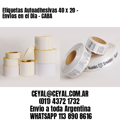 Etiquetas Autoadhesivas 40 x 20 – Envíos en el Dia – CABA