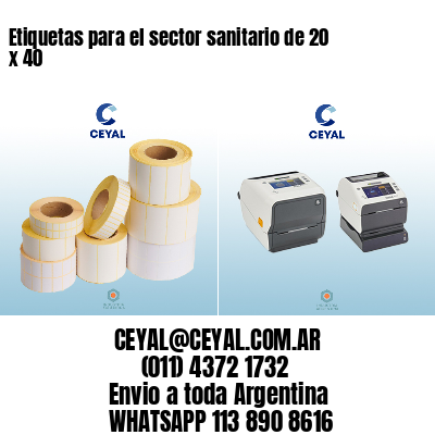 Etiquetas para el sector sanitario de 20 x 40
