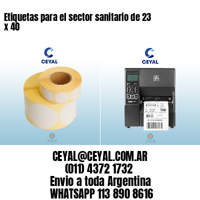 Etiquetas para el sector sanitario de 23 x 40