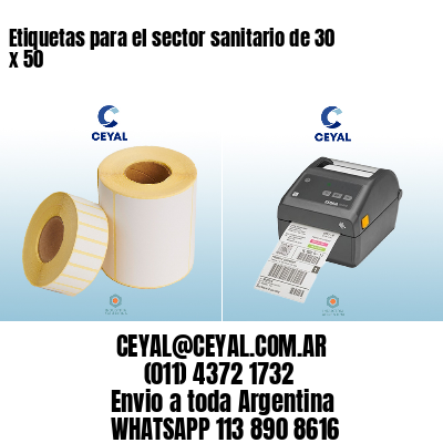 Etiquetas para el sector sanitario de 30 x 50