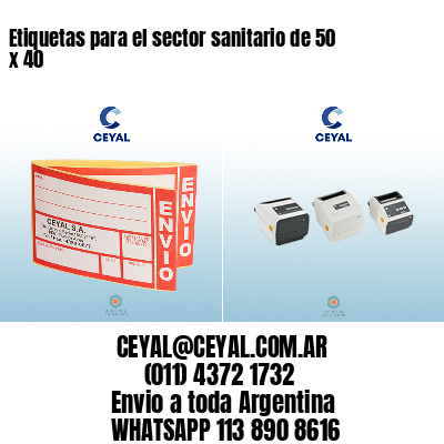 Etiquetas para el sector sanitario de 50 x 40