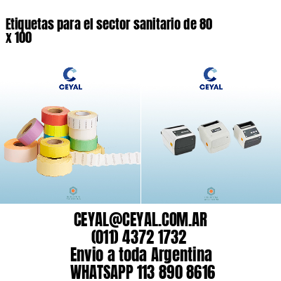Etiquetas para el sector sanitario de 80 x 100