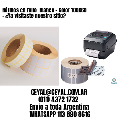 Rótulos en rollo  Blanco – Color 100X60 – ¿Ya visitaste nuestro sitio?