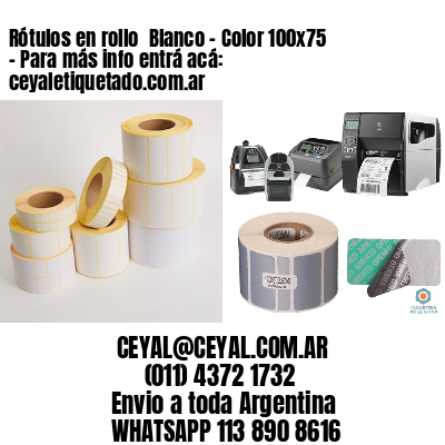 Rótulos en rollo  Blanco – Color 100×75 – Para más info entrá acá: ceyaletiquetado.com.ar