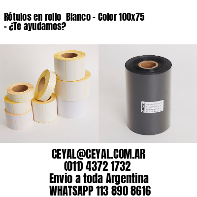 Rótulos en rollo  Blanco – Color 100×75 – ¿Te ayudamos?
