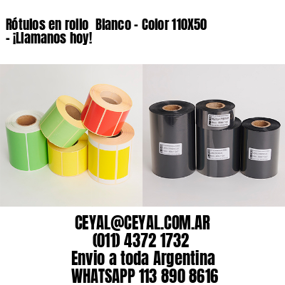 Rótulos en rollo  Blanco – Color 110X50 – ¡Llamanos hoy!
