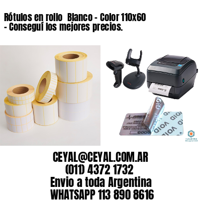Rótulos en rollo  Blanco – Color 110×60 – Conseguí los mejores precios.