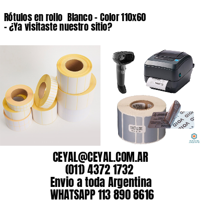 Rótulos en rollo  Blanco – Color 110×60 – ¿Ya visitaste nuestro sitio?