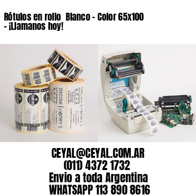 Rótulos en rollo  Blanco – Color 65×100 – ¡Llamanos hoy!
