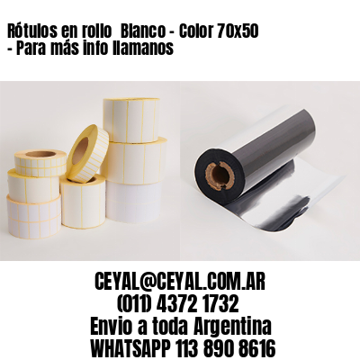 Rótulos en rollo  Blanco – Color 70×50 – Para más info llamanos