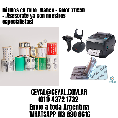 Rótulos en rollo  Blanco – Color 70×50 – ¡Asesorate ya con nuestros especialistas!