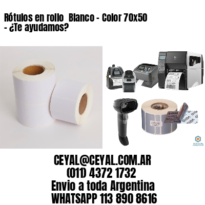 Rótulos en rollo  Blanco – Color 70×50 – ¿Te ayudamos?