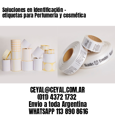 Soluciones en identificación – etiquetas para Perfumería y cosmética