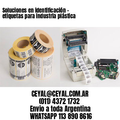 Soluciones en identificación – etiquetas para industria plástica