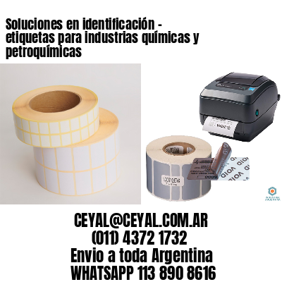 Soluciones en identificación – etiquetas para industrias químicas y petroquímicas