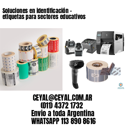 Soluciones en identificación – etiquetas para sectores educativos