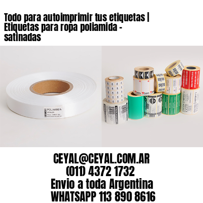 Todo para autoimprimir tus etiquetas | Etiquetas para ropa poliamida – satinadas